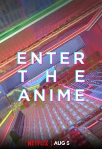 Enter The Anime สู่โลกอนิเมะ