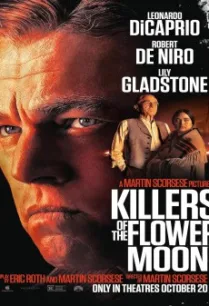Killers Of The Flower Moon (2023) คิลเลอร์ส ออฟ เดอะ ฟลาวเวอร์ มูน